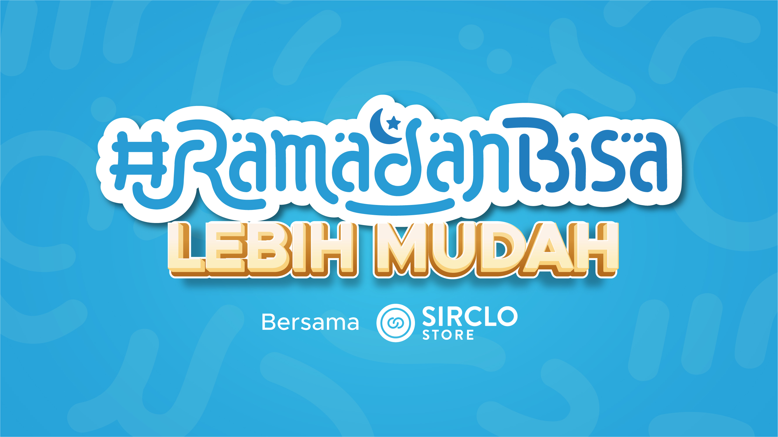 #RamadanBisa Lebih Mudah Jualan di Marketplace Pakai SIRCLO Store
